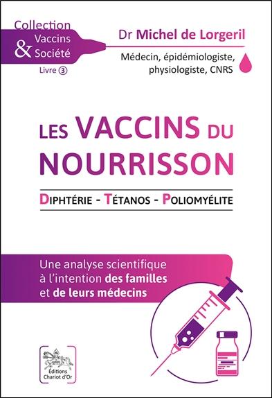 Les vaccins du nourrisson - Diphtérie - Tétanos - Poliomyélite
