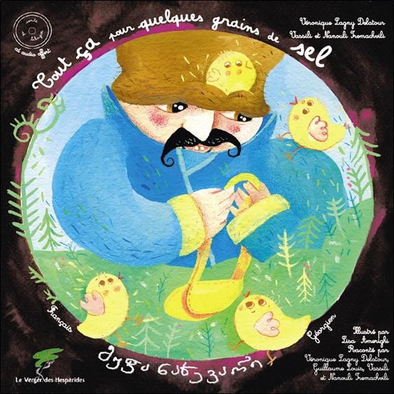 Tout ça pour quelques grains de sel - Conte géorgien bilingue - Livre + CD