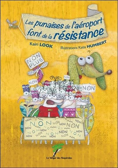 [9782365873222] Les punaises de l'aéroport font de la résistance