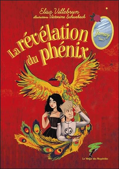 [9782365873741] La révélation du phénix - Yamay Tome 3