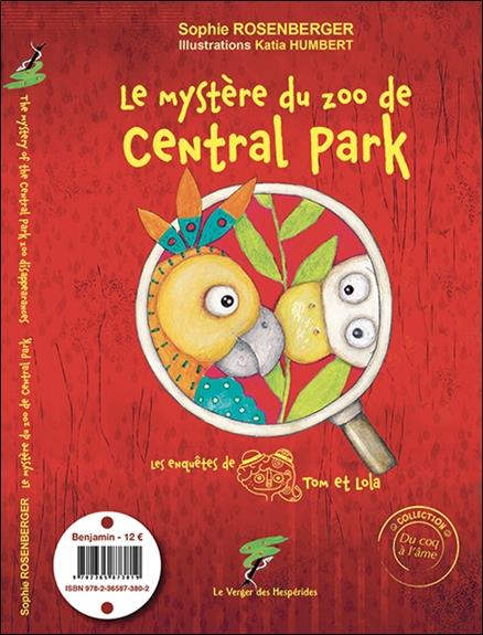 [9782365873802] Le mystère du zoo de central park - The mystery of the central park zoo disappearances