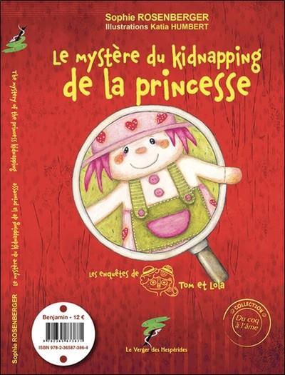 [9782365873864] Le mystère du kidnapping de la princesse - The mystery of the kidnapping of the princess