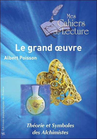 [épuisé] Théorie et Symboles des Alchimistes : le grand oeuvre