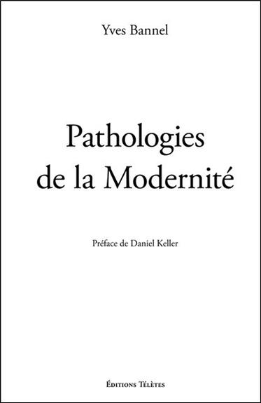 Pathologies de la Modernité