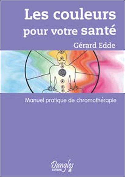 [9782703302377] [épuisé] Couleurs pour votre santé