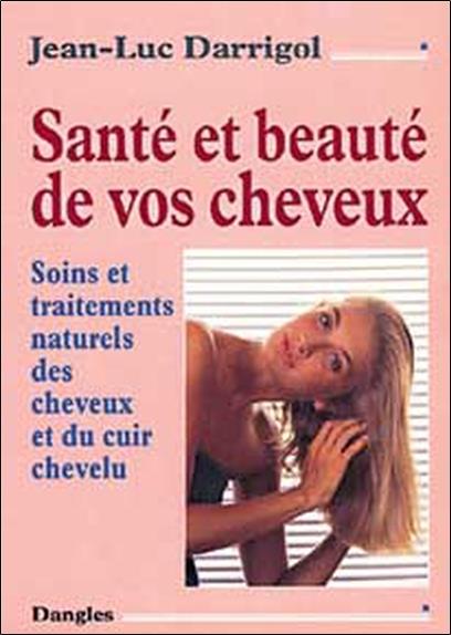 [épuisé] Santé et beauté de vos cheveux