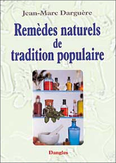 [9782703305231] [épuisé] Remèdes naturels de tradition populaire