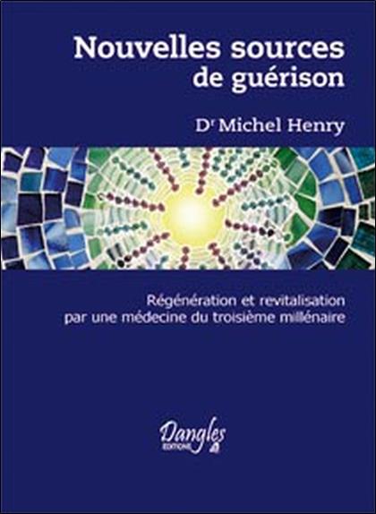 Nouvelles sources de guérison