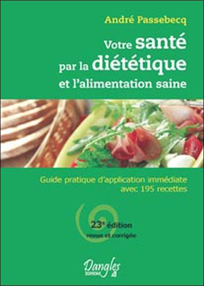 Votre santé par la diététique et alimentation saine
