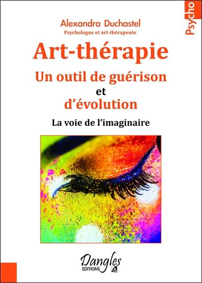 Art-thérapie - Un outil de guérison et d'évolution