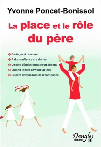 [9782703309888] [épuisé] La place et le rôle du père