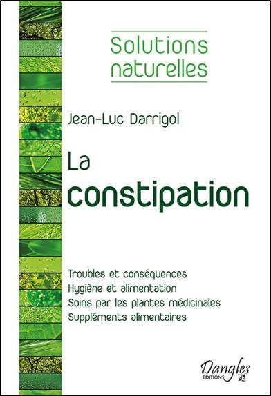 [épuisé] La constipation - Solutions naturelles