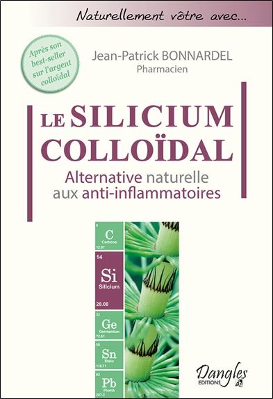 Le Silicium colloïdal - Alternative naturelle aux anti-inflammatoires