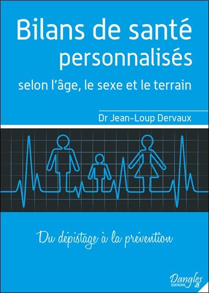 [épuisé] Bilans de santé personnalisés selon l'âge, le sexe et le terrain