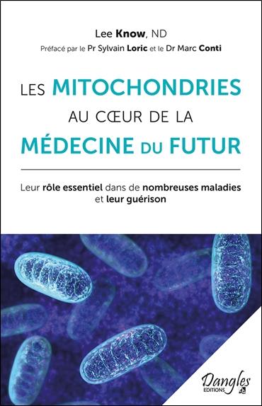 Les mitochondries au coeur de la médecine du futur
