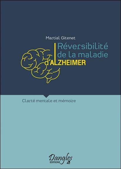 Réversibilité de la maladie d'Alzheimer - Clarté mentale et mémoire