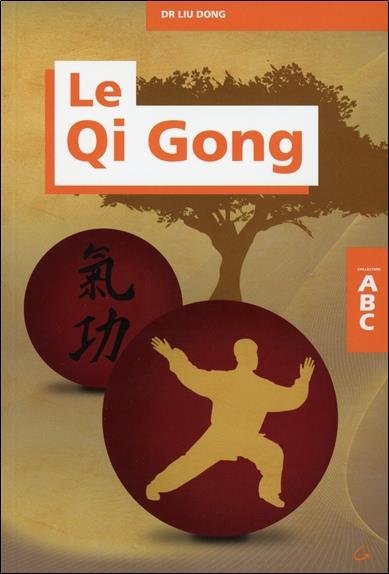 [épuisé] Le Qi Gong - ABC
