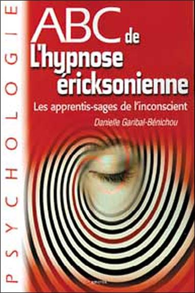 ABC de l'hypnose éricksonienne