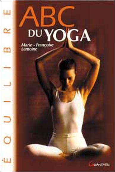 [9782733910597] ABC du yoga