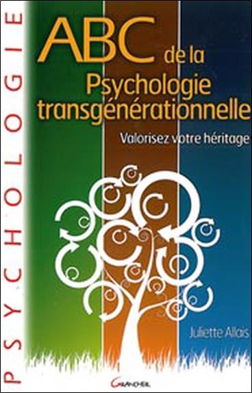 [épuisé] ABC de la psychologie transgénérationnelle
