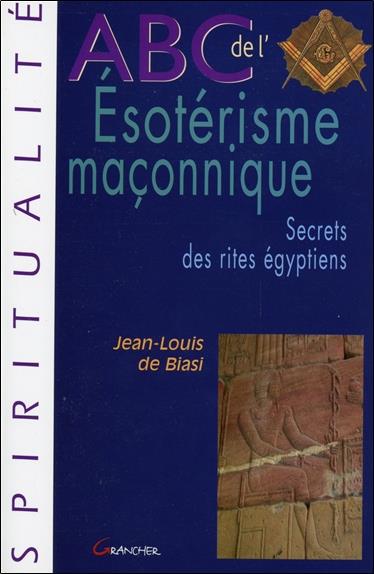 ABC de l'Esotérisme maçonnique