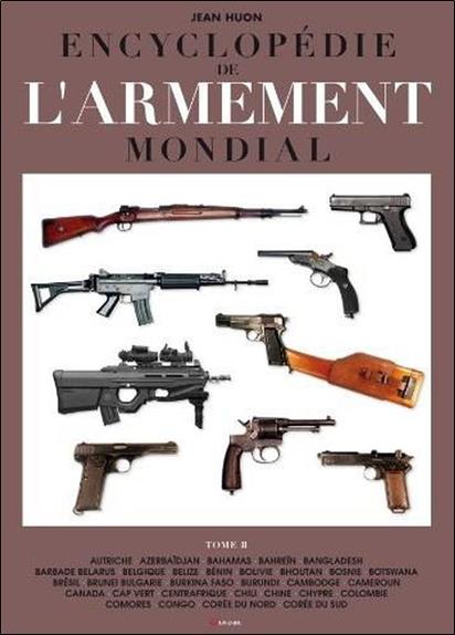 Encyclopédie de l'armement mondial - Tome 2