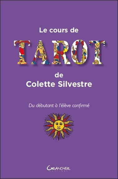 Le cours de tarot de Colette Silvestre