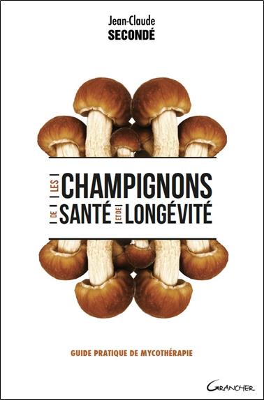 Les champignons de santé et de longévité