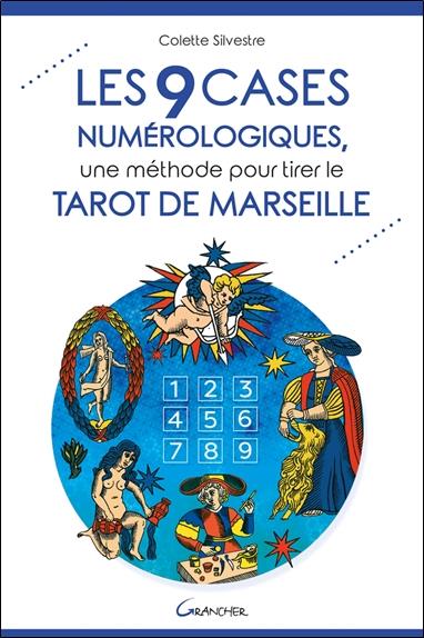 [9782733914205] [épuisé] Les 9 cases numérologiques, une méthode pour tirer le Tarot de Marseille