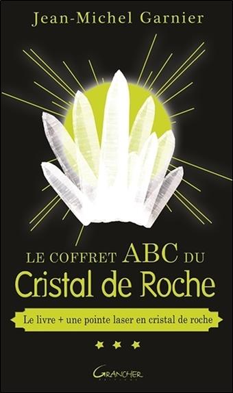 [épuisé] Le Coffret ABC du Cristal de Roche - Le livre + une pointe de laser en cristal de roche
