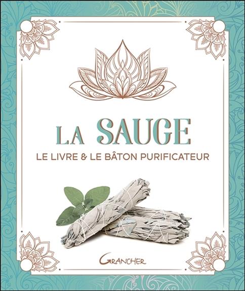 [épuisé] La Sauge - Le livre & le bâton purificateur - Coffret