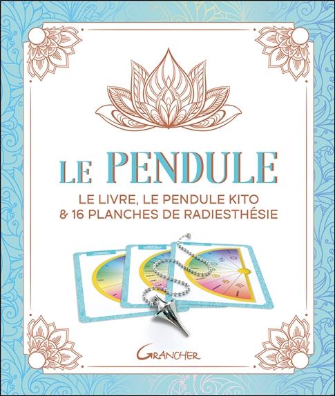Le pendule - Coffret - Le livre, le pendule Kito & 16 planches de radiesthésie
