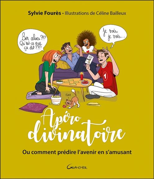 [épuisé] Apéro divinatoire - Ou comment prédire l'avenir en s'amusant - Coffret
