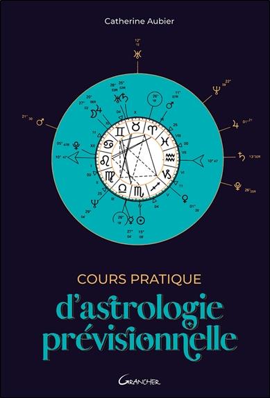 Cours pratique d'astrologie prévisionnelle