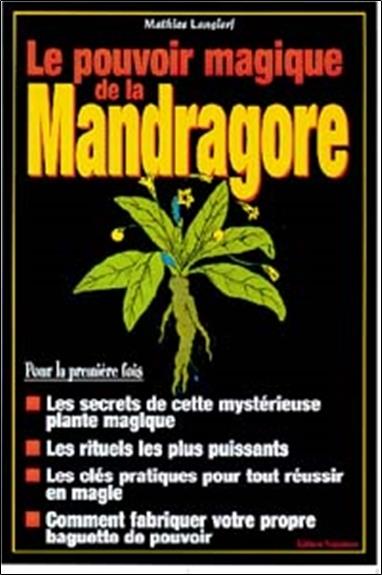 Pouvoirs magiques de la mandragore