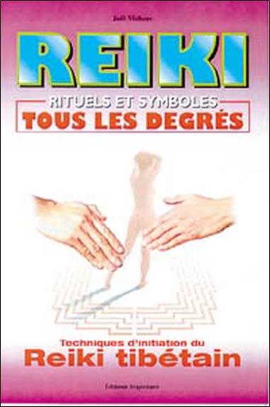 Reiki - Rituels et symboles. Reiki tibétain