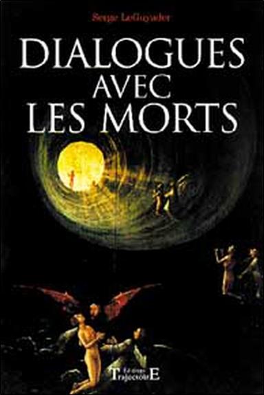 [épuisé] Dialogues avec les morts