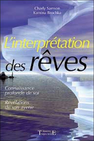 [épuisé] Interprétation des rêves