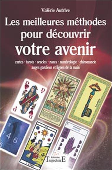 Meilleures méthodes pour connaître votre avenir