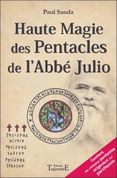 Haute magie des pentacles de l'Abbé Julio
