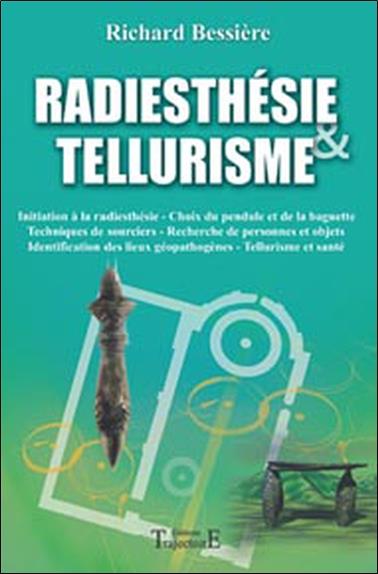 [9782841974948] [épuisé] Radiesthésie & tellurisme
