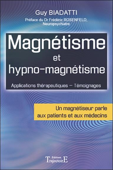 [9782841975013] [épuisé] Magnétisme et hypno-magnétisme