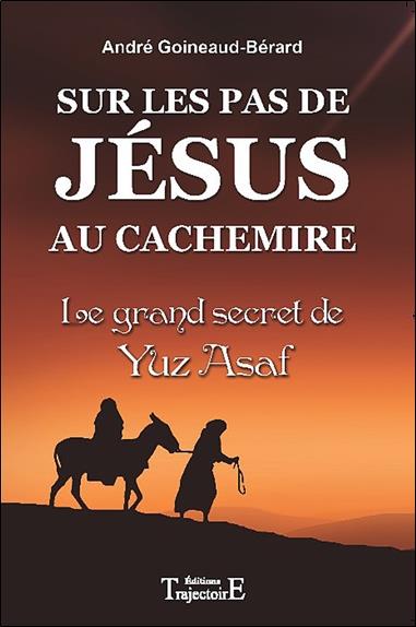 Sur les pas de Jésus au Cachemire