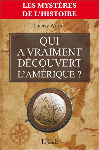 [épuisé] Qui a vraiment découvert l'Amérique ?