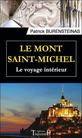 [9782841976386] Le Mont Saint-Michel - Le voyage intérieur