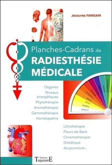 [9782841977208] Planches-Cadrans de radiesthésie médicale