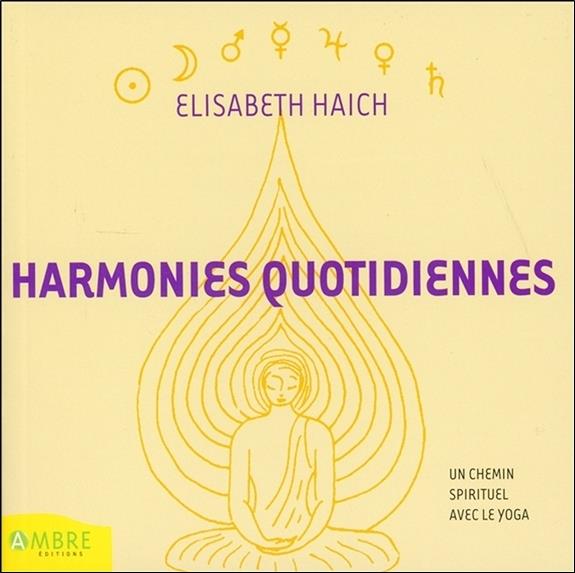 [9782846390927] Harmonies quotidiennes - Un chemin spirituel avec le yoga