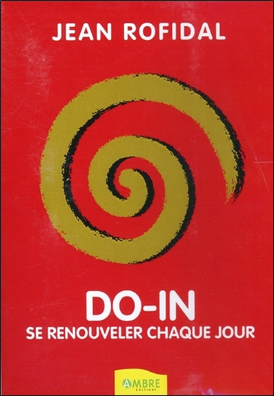 [9782846391108] Do in - Se renouveler chaque jour - DVD