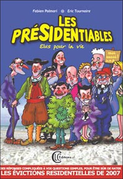 [9782846590600] Présidentiables élus pour la vie