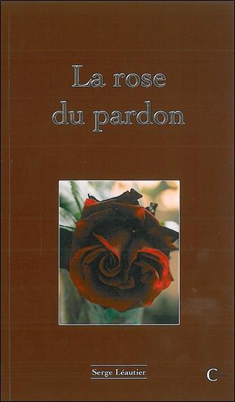 La Rose du pardon
